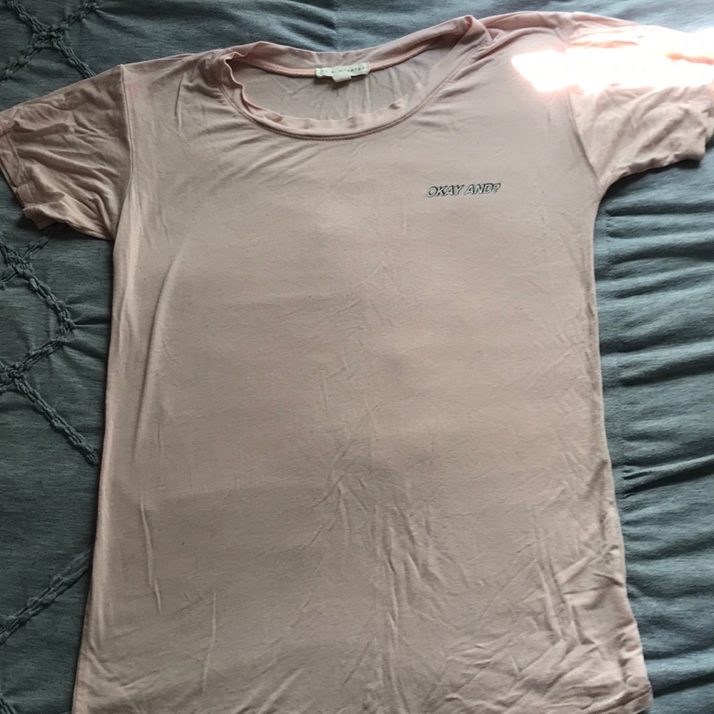 “Okay, And?” T Shirt